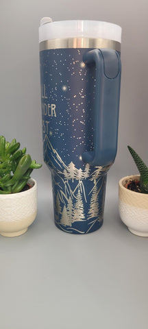 Adventure,Not all who Wander are lost, traveling, traveller 40oz Double Wall Insulated Tumbler with Handles Gift