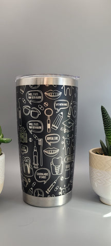 Dentist, dental nurse graduate gift medical gift Laser Engraved 20oz Double Wall Insulated Tumbler Travel mug,Seamless Tumbler ,Gift