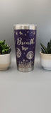 Just Breathe, Motivation, Dandelions  Butterflies Laser Engraved 20oz Double Wall Insulated Tumbler Travel mug,Gift for mum,daughter,