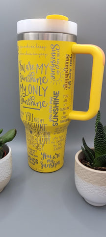 You are my sunshine, 40oz Double Wall Insulated Tumbler with Handles Gift for mom, Granny, sister, Niece