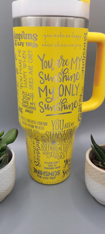 You are my sunshine, 40oz Double Wall Insulated Tumbler with Handles Gift for mom, Granny, sister, Niece