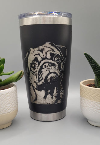 Pug Dog Laser Engraved 20oz Double Wall Insulated Tumbler Travel mug, Seamless Tumbler ,Gift for mum