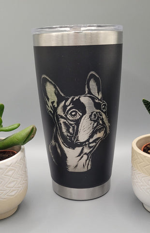 Boston Terrier Dog Laser Engraved 20oz Double Wall Insulated Tumbler Travel mug, Seamless Tumbler ,Gift for mum