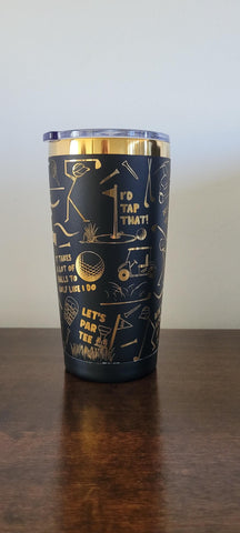 Golf, golfer gift black and gold Laser Engraved 20oz Double Wall Insulated Tumbler Travel mug,Tumbler